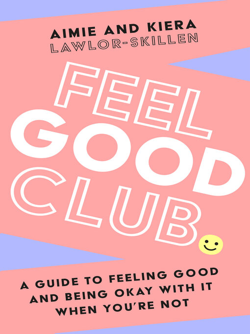 Title details for Feel Good Club by Kiera Lawlor-Skillen - Available